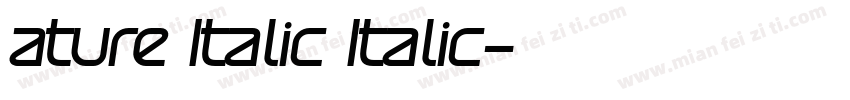 ature Italic Italic字体转换